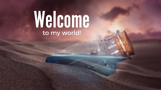 Welcome to my World