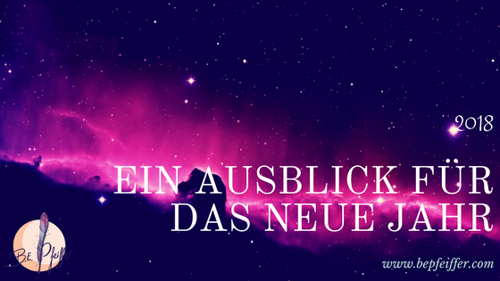 Neues Jahr – Ein Ausblick und Inspirationen
